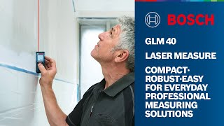 Laser Distance Meter  Laser Measuring Devices  Bosch GLM 40 [upl. by Kei]