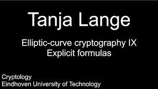 Ellipticcurve cryptography IX  Explicit formulas [upl. by Eahcim]