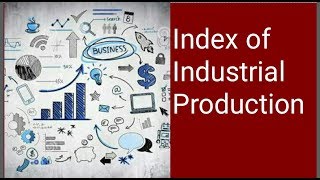 Index of industrial production in Hindi for UPSC IAS exam [upl. by Omari]