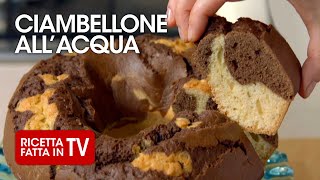 CIAMBELLONE ALLACQUA di Benedetta Rossi  Ricetta TV Fatto in Casa per Voi [upl. by Einnaoj259]