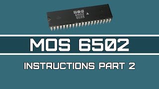 6502 Assembly Programming  Video 8 Instructions Part 2 [upl. by Kcirdde]