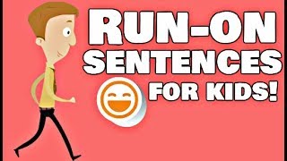 Runon Sentences for Kids [upl. by Rochella299]