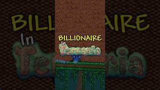 Becoming a BILLIONARE in Terraria [upl. by Auof]