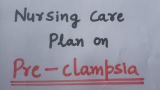 NCP on preeclampsia  obg care plans  nursing care plan on preeclampsia preeclampsia medtalks [upl. by Eartnoed575]