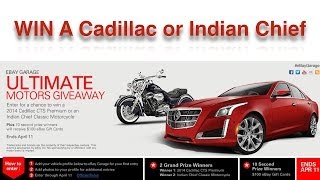 Ebay Car Giveaway  Win A Cadillac or Indian Chief Motorcycle [upl. by Proudlove]