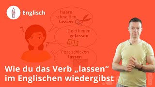 „lassen“ leave let stop make und mehr – Englisch  Duden Learnattack [upl. by Simone]