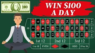 Win 100 a Day With This Disciplined Roulette Strategy [upl. by Odrareg535]