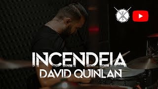 Incendeia  DavidQuinlanOficial  quotValbinho Santosquot Drum Cover [upl. by Sheri864]