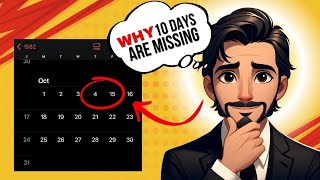 The Mystery behind 10 Missing Days in October 1582 [upl. by Pegma]