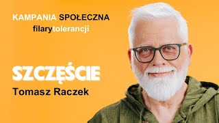 Szczęście – Tomasz Raczek [upl. by Inoy851]