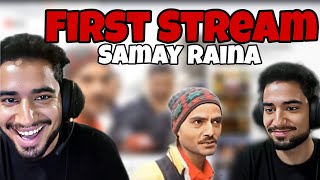 Samay rainas First Stream On Youtube Dank jokes [upl. by Nesmat]