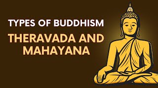 Different Types Of Buddhism Explained Theravada and Mahayana  typesofbuddhism schoolsofbuddhism [upl. by Nosredneh328]