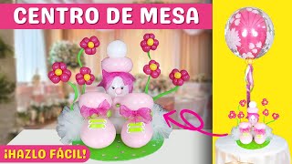 👶APRENDE A HACER UN ENCANTADOR CENTRO DE MESA CON GLOBOS👶 Perfecto para Baby Shower o Bautizo [upl. by Fox]