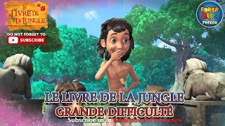 Livre de la jungle en français  Méga épisode  Grande Difficulté  Mowgli [upl. by Healion]