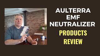 Aulterra EMF Neutralizer Products Review [upl. by Joses]