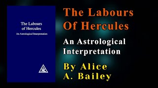 The Labours of Hercules Spiritual Wisdom Audiobook By Djwahl Khul Written By Alice A Bailey [upl. by Chuipek]