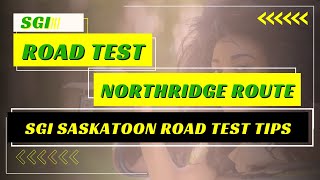 SGI Road Test Tips Northridge Drive  Everything You Need to Know for 2024 [upl. by Cele]