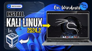 Install Kali Linux 20242 in Oracle VirtualBox on Windows 11  Full Setup Tutorial [upl. by Terrilyn]