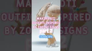 part two cancer ♋shorts cancer fypシ roblox dti robloxedit dresstoimpress edit zodiac [upl. by Leahsim]