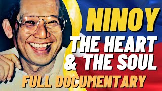 NINOY AQUINO THE HEART AND THE SOUL FULL DOCUMENTARY  Ninoy Biography  Remembering Ninoy Aquino [upl. by Llehsem]