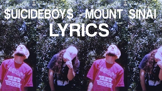 UICIDEBOY  MOUNT SINAI LYRICS [upl. by Cyndie]