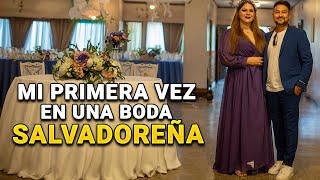 Mi primera vez en una boda Salvadoreña [upl. by Nageem]