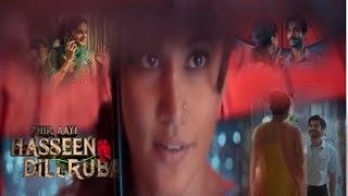 Fir aayi haseen dillruba song  Fir aayi haseen dillruba new movie  fir aayi haseen dillruba [upl. by Lorn]