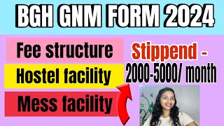 Bgh GNM form 2024  admission fee structure  hotelmess facility  stippend Kitna rhega [upl. by Camel]