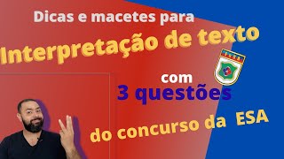 Dicas e macetes para Interpretação de texto com 3 questões do concurso da ESA [upl. by Carilla]