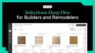 Selections Deep Dive for Builders and Remodelers [upl. by Abbottson503]