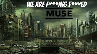 Muse  We Are Fing Fed [upl. by Healy]