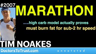 TIM NOAKES n5  MARATHON …high carb model actually proves must burn fat for sub2 hr speed [upl. by Ardenia]