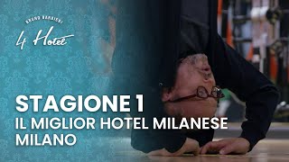 4 Hotel Stagione 1  Il miglior hotel di Milano  Puntata 2  Parte 2 [upl. by Snow]