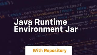 java runtime environment jar [upl. by Luca]