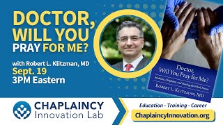 Preview quotDoctor will you pray for mequot A conversation with Dr Robert Klitzman [upl. by Hayes612]