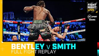 Too Sharp with a vicious early KO  Denzel Bentley vs Kieran Smith  Full Fight Replay  BT Sport [upl. by Guerra]