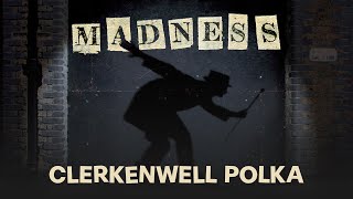 Madness  Clerkenwell Polka Official Audio [upl. by Beauregard]