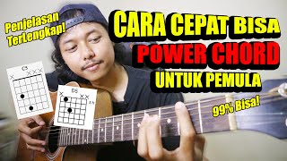 BELAJAR POWER CHORD UNTUK PEMULA 99 BISA PENJELASAN LENGKAP [upl. by Jeavons]