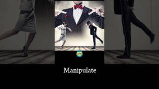 Learning English Exploring the sides of quotManipulatequot [upl. by Eylloh611]