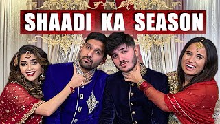 SHAADI KA SEASON  COMEDY VIDEO [upl. by Kwabena955]