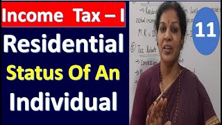 11 Residential Status Of An Individual From Income Tax Subject [upl. by Ahker]