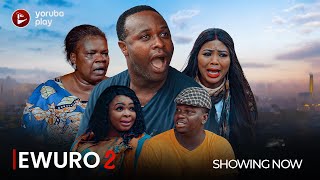 EWURO PART 2  Latest 2024 Yoruba Romantic Drama starring Omowunmi Ajiboye Peju Ogunmola [upl. by Norri731]