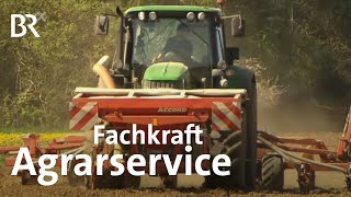 Fachkraft Agrarservice  Ausbildung  Beruf  Ich machs  BR [upl. by Lonergan]