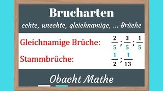 BRUCHARTEN echte unechte gleichnamige ungleichnamige Stammbrüche Scheinbrüche Doppelbrüche [upl. by Inej]