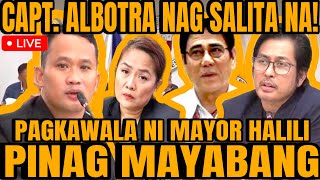 CAPT ALBOTRA NAG SALITA NA SA PAGKASAWI NI MAYOR HALILI [upl. by Camarata]