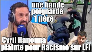 Cyril Hanouna porte plainte sur Manon Aubry LFI 😱 1 père défend sa sa fille amp se fait poignarder 😡 [upl. by Aiek757]