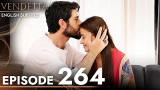 Vendetta  Episode 264 English Subtitled  Kan Cicekleri [upl. by Analak]