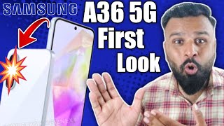 Samsung Galaxy A36 5G First Look  Samsung A35 5g Specs 🔥 [upl. by Anaya633]