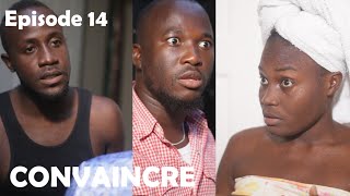 Convaincre épisode 14 pa kwè nan fanm kap viv nan kay pou kò yo [upl. by Notsob]