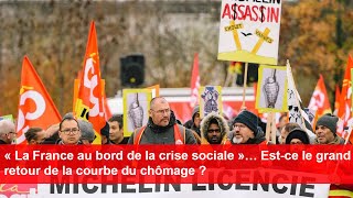 « La France au bord de la crise sociale »… Estce le grand retour de la courbe du chômage [upl. by Lorain504]